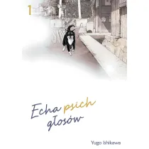 Echa psich g�os�w. Tom 1