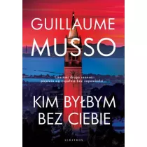 Kim bybym bez Ciebie?