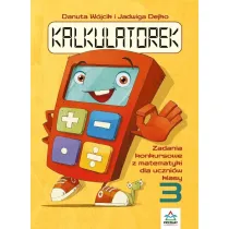 Kalkulatorek. Zadania konkursowe z matematyki SP 3