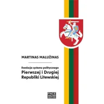 Ewolucja systemu politycznego Pierwszej i Drugiej Republiki Litewskiej