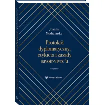 Protok� dyplomatyczny, etykieta i zasady savoir-vivre`u