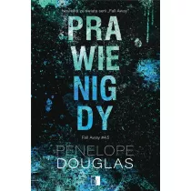 Prawie nigdy. Fall Away. Tom 4.5
