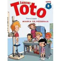 Miarka si� przebra�a. �arciki Toto. Komiks. Tom 8