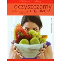 Oczyszczamy organizm