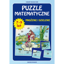 Puzzle matematyczne 7-9 lat. Mnożenie i dzielenie