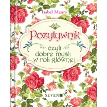Pozytywnik czyli dobre my�li w roli g��wnej
