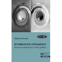 Wyobra�one to�samo�ci. Dyskursy wsp�lnotowe w kinie polskim