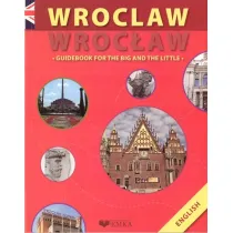 Wroc�aw Guidebook For The Big And The Little