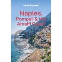 Naples, Pompeii & the Amalfi Coast. Lonely Planet