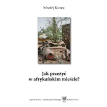 Jak prze�y� w afryka�skim mie�cie? Cz�owiek wobec