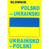 S�ownik polsko-ukrai�ski ukrai�sko-polski