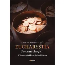 Eucharystia. Pokarm ubogich