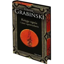 Ksi�ga ognia i inne opowiadania. Edycja kolekcjonerska (barwione brzegi)