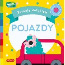 Pojazdy. Akademia Mdrego Dziecka. Poznaj dotykiem