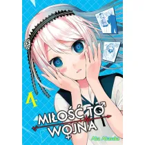 KAGUYA-SAMA Mi�o�� to wojna. Tom 4