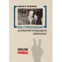 Bieg z przeszkodami: Autoportret w p�kaj�cym..