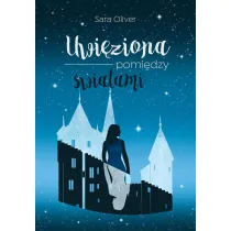 Uwi�ziona pomi�dzy �wiatami
