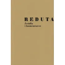 Reduta. �r�d�a i komentarze