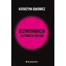 Dezinformacja - instrukcja obs�ugi