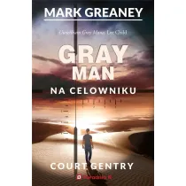 Na celowniku. Gray Man. Tom 2