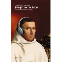 �wi�ty rytm �ycia. �ladami mistrz�w modlitwy
