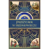 Prze�yj rok w �redniowieczu