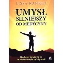Umys� silniejszy od medycyny