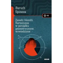 Zasady filozofii Kartezjusza w porz�dku geometrycznym wywiedzione