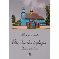 Petersburska trylogia. Trzecie pokolenie, Tom 3