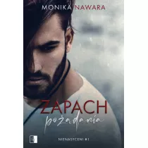 Zapach po��dania. Nienasyceni. Tom 1