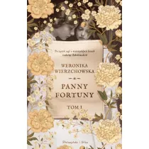 Panny Fortuny. Rodzina Sobolewskich. Tom 1