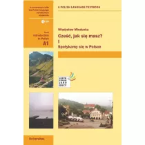 Cze, jak si masz? I. Spotykamy si w Polsce A1