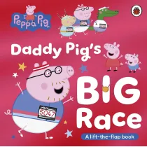 Peppa Pig. Daddy Pig's Big Race
