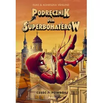 Powrt. Podrcznik dla Superbohaterw. Tom 7