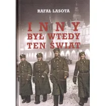 Inny by� wtedy ten �wiat