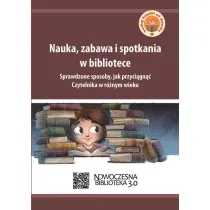 Nauka zabawa i spotkania w bibliotece