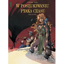 Jajo mroku. W poszukiwaniu ptaka czasu. Prequel. Tom 4