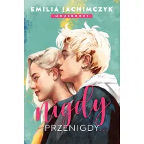 Nigdy przenigdy...