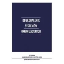 Doskonalenie system�w organizacyjnych