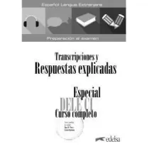 Especial DELE C1 transkrypcje + klucz odpowiedzi
