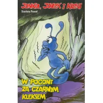 W pogoni za czarnym Kleksem. Jonka Jonek i Kleks. Tom 3