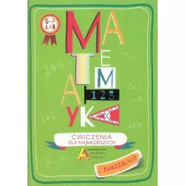 Matematyka. �wiczenia dla najm�odszych 5-7 lat