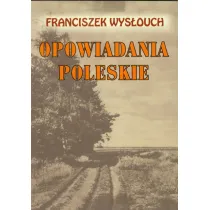 Opowiadania poleskie