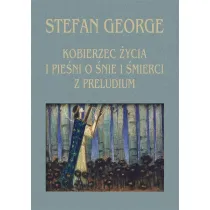 Kobierzec �ycia i Pie�ni o �nie i �mierci..