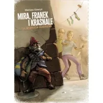 Mira, Franek i krasnale. Tajemnica kamieni