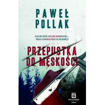 Przepustka do m�sko�ci. Marek Przygodny. Tom 3