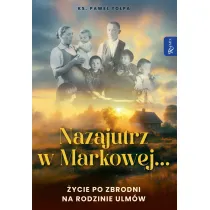 Nazajutrz w Markowej
