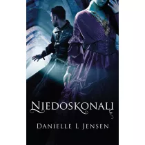 Niedoskonali. Trylogia Kltwy. Prequel