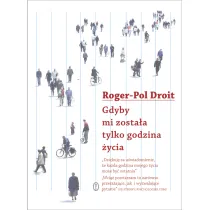 Gdyby mi zosta�a tylko godzina �ycia