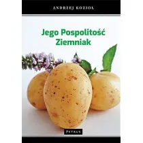 Jego pospolito�� ziemniak